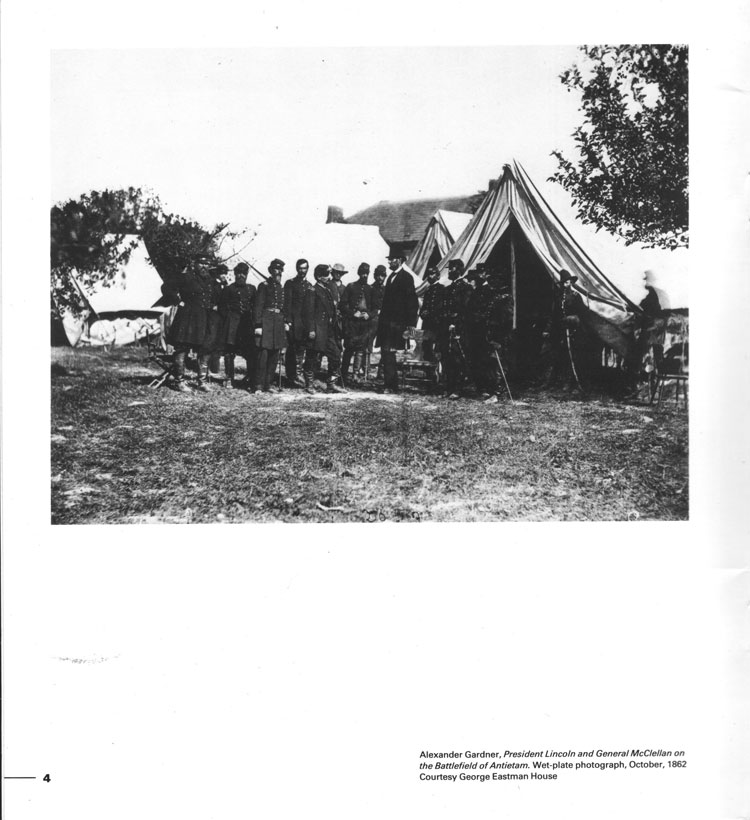 Alexander Gardner, President Lincoln and General McClellan on the Battlefield of Antietam.  Wet-plate photograph, October, 1862.  Courtesy George Eastman House